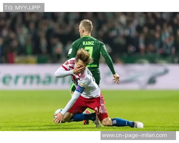 不来梅对阵汉堡精彩直播全程回顾与赛后分析